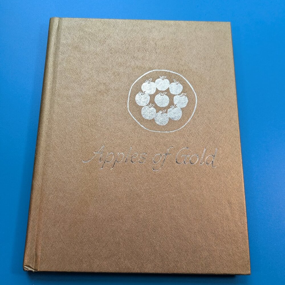 Vintage 1962 Apples of Gold Hardcover Book Compiled by Jo Petty